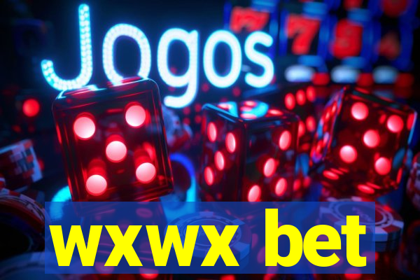 wxwx bet